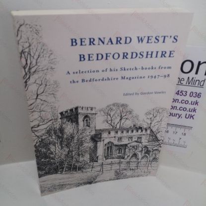 Picture of Bernard West's Bedfordshire : A  Selection of His Sketch-books from the Bedfordshire Magazine, 1947-98