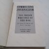 Picture of Committing Journalism : The Prison Writings of Red Hog