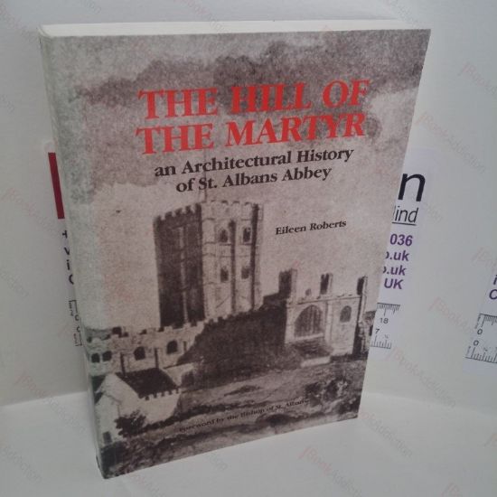 Picture of The Hill of the Martyr : Architectural History of St. Albans Abbey