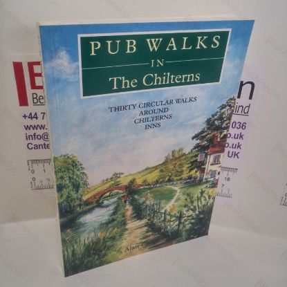 Picture of Pub Walks in the Chilterns : Thirty Circular Walks Around Chiltern Inns