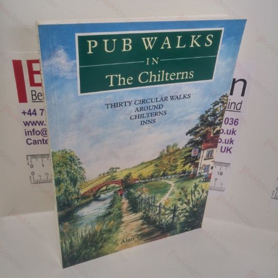 Picture of Pub Walks in the Chilterns : Thirty Circular Walks Around Chiltern Inns