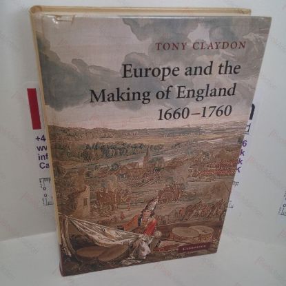 Picture of Europe and the Making of England, 1660-1760 (Cambridge Studies in Early Modern British History Series)