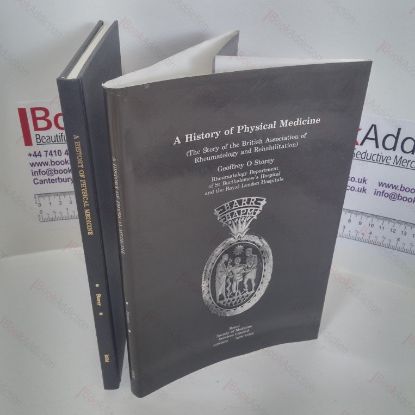 Picture of A History of Physical Medicine : Story of the British Association of Rheumatology and Rehabilitation