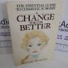 Picture of A Change for the Better (Essential Guide to Cosmetic Surgery)
