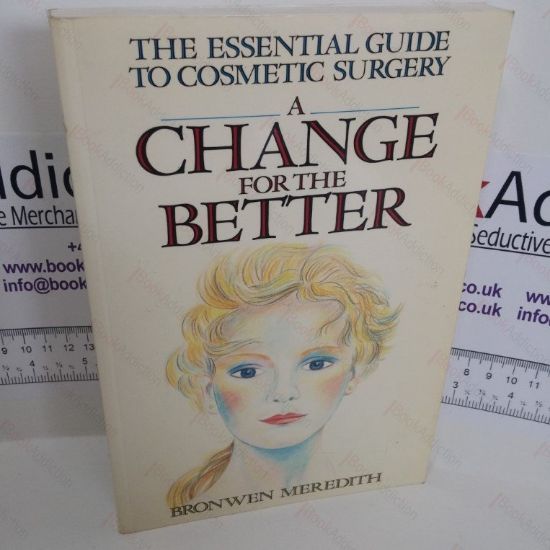 Picture of A Change for the Better (Essential Guide to Cosmetic Surgery)
