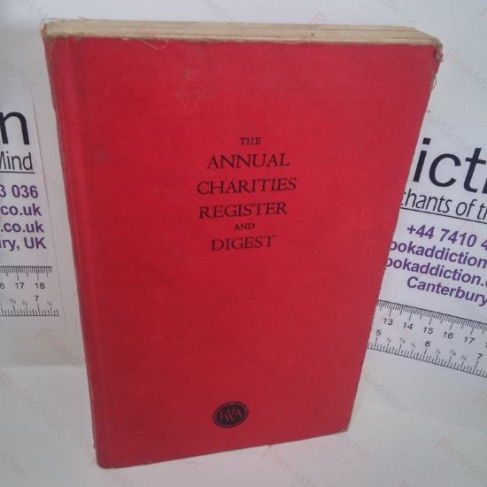 Picture of The Annual Charities Register and Digest, 1953, Being a Classified Register of Charities in or Available for Persons in the Metropolis