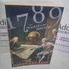 Picture of 1789: The Revolutions that Shook the World - The Threshold of the Modern Age