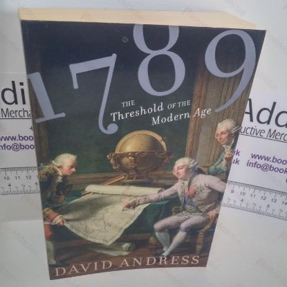 Picture of 1789: The Revolutions that Shook the World - The Threshold of the Modern Age