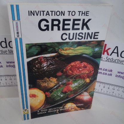 Picture of Invitation to the Greek Cuisine : A Wide Selection of Traditional Greek Recipes Made-Easy