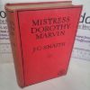 Picture of Mistress Dorothy Marvin : Being Excerpts from the Memoirs of Sir Edward Armstrong, Baronet, of Copeland Hall, in the County of Somerset