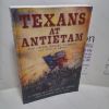 Picture of Texans at Antietam : A Terrible Clash of Arms, September 16-17, 1862
