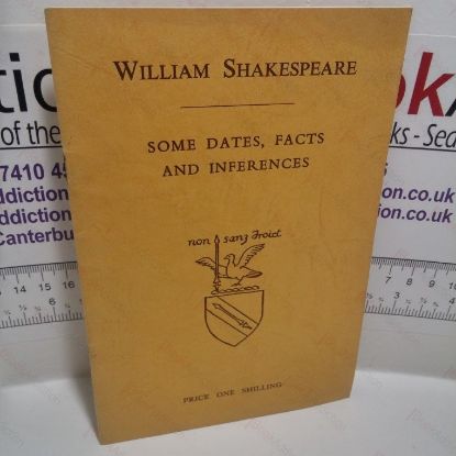 Picture of William Shakespeare : Some Dates, Facts and Inferences