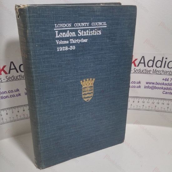 Picture of London Statistics, 1928-30, Vol XXXIV
