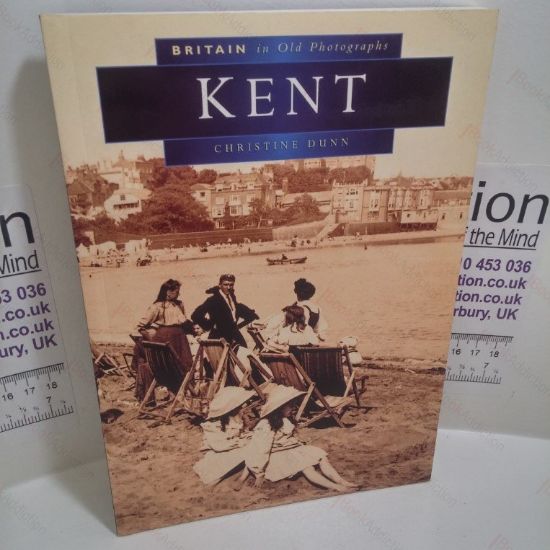 Picture of Kent in Old Photographs (Britain in Old Photographs)