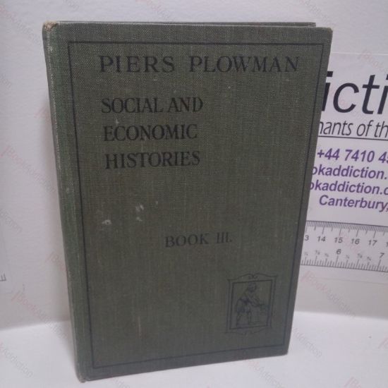 Picture of The Piers Plowman Social and Economic Histories, Book III, 1300 to 1485