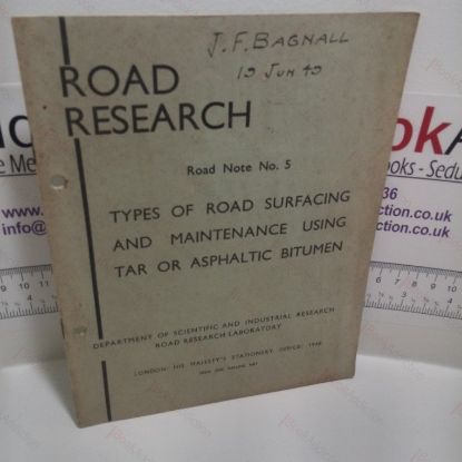 Picture of Road Research: Types of Road Surfacing and Maintenance Using Tar of Asphaltic Bitumen (Road Research Laboratory, Road Note No. 5)