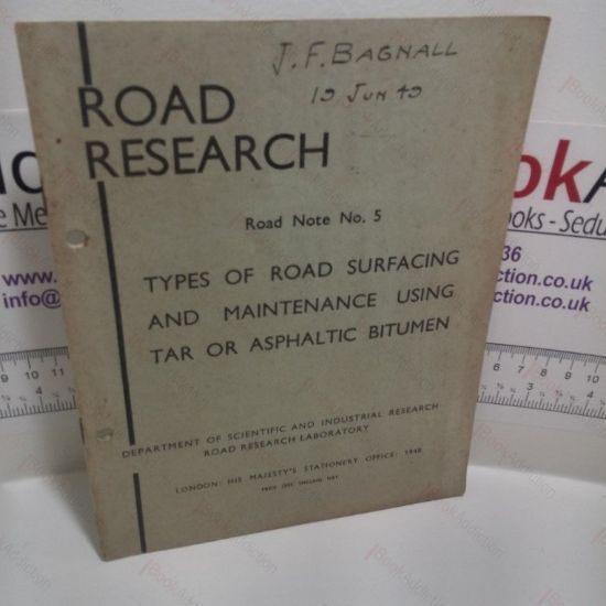 Picture of Road Research: Types of Road Surfacing and Maintenance Using Tar of Asphaltic Bitumen (Road Research Laboratory, Road Note No. 5)
