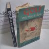 Picture of Golf on My Pillow : Midnight Letters to a Son in Foreign Parts