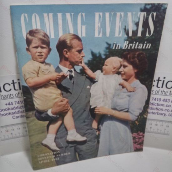 Picture of Coming Events in Britain : Coronation Souvenir Number, April 1953