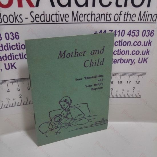 Picture of Mother and Child : Your Thanksgiving and Your Baby's Baptism