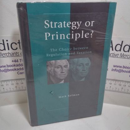 Picture of Strategy or Principle? The Choice Between Regulation and Taxation