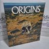 Picture of Origins : What New Discoveries Reveal About the Emergence of Our Species and Its Possible Future