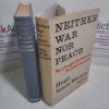 Picture of Neither War Nor Peace : The Struggle for Power in the Post-War World