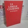 Picture of La Langue Courante : A Simple Introduction to Modern French for Adults