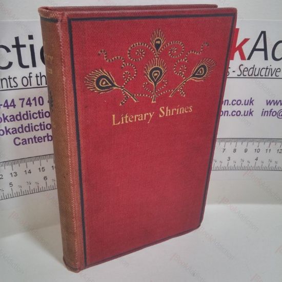 Picture of Literary Shrines : The Haunts of Some Famous American Authors