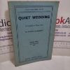 Picture of Quiet Wedding : A Comedy in Three Acts (French's Acting Edition. No. 981)