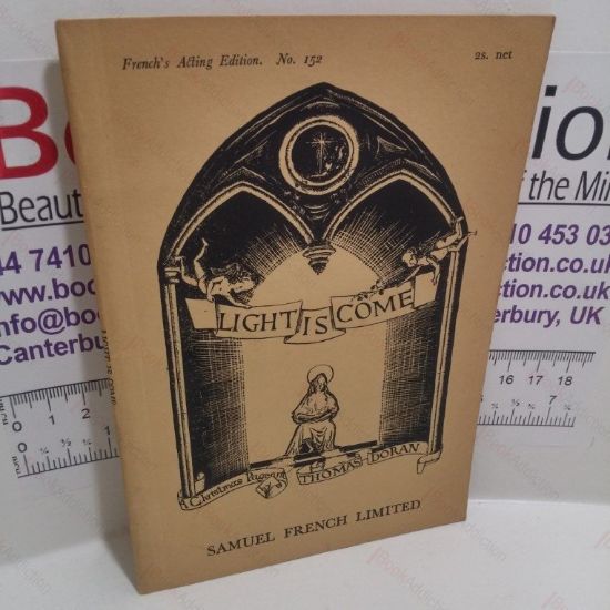 Picture of Light is Come: A Christmas Pageant (French's Acting Edition. No. 152)