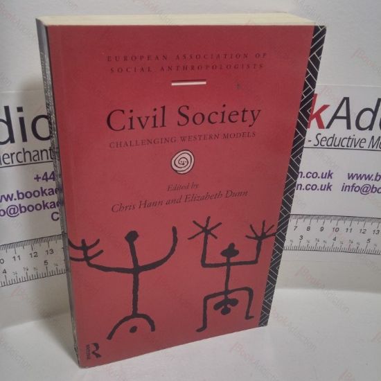 Picture of Civil Society : Challenging Western Models (European Association of Social Anthropologists Series)