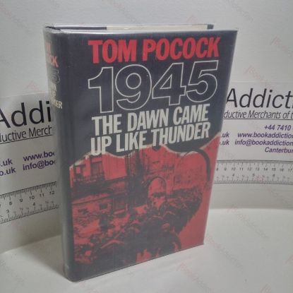 Picture of 1945 : The Dawn Came Up Like Thunder