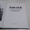 Picture of The Army in the Air : The History of the Army Air Corps