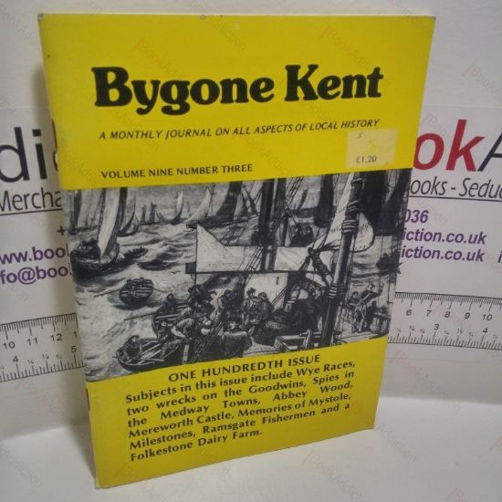 Picture of Bygone Kent  (Volume 9, No 3, March 1988)