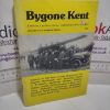Picture of Bygone Kent  (Volume 5, No 3, March 1984)