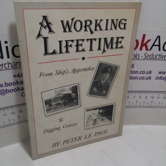 Picture of A Working Lifetime : From Ship's Apprentice to Digging Graves