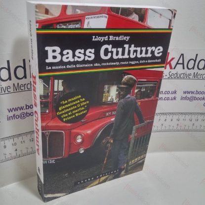 Picture of Bass Culture : La Musica Dalla Giamaica: Ska, Rocksteady, Roots Reggae, Dub and Dancehall