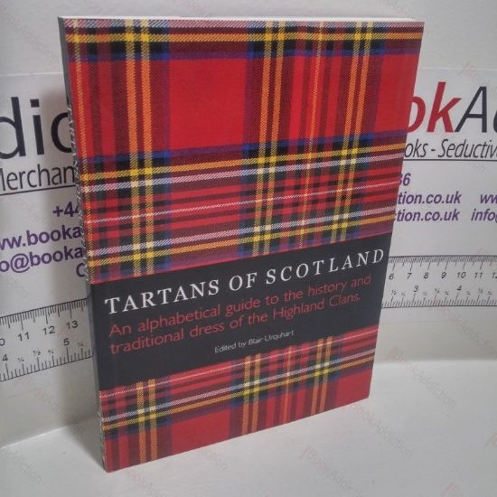 Picture of Tartans of Scotland : An Alphabetical Guide to the History and Traditional Dress of the Scottish Clans