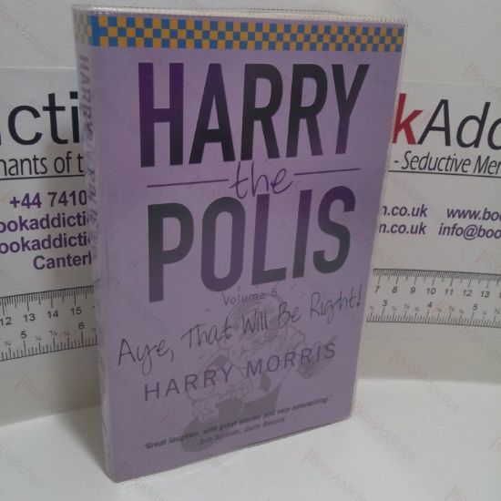 Picture of Harry the Polis : Volume 5 - Aye, That Will Be Right!