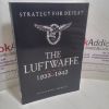 Picture of Strategy for Defeat : The Luftwaffe, 1933-1945