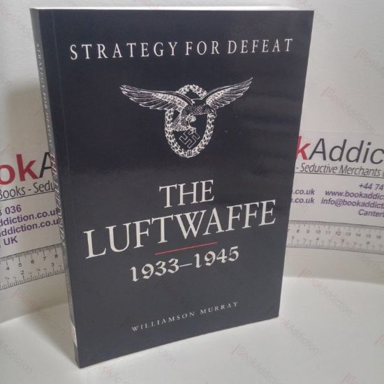 Picture of Strategy for Defeat : The Luftwaffe, 1933-1945