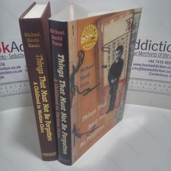 Picture of Things That Must Not Be Forgotten : A Childhood in Wartime China