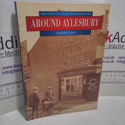 Picture of Around Aylesbury (Britain in Old Photographs Series)