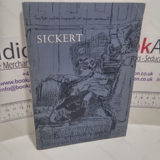 Picture of Sickert: Paintings and Drawings (Exhibition Catalogue, Tate Gallery, London, 18-19 June 1960)