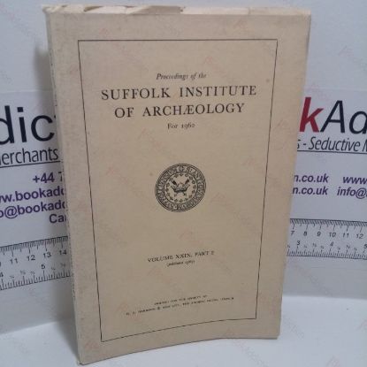 Picture of Proceedings of the Suffolk Institute of Archaeology for 1962 (Volume XXiX, Part 2)