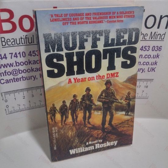 Picture of Muffled Shots : A Year on the DMZ