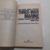Picture of Three-War Marine : The Pacific, Korea, Vietnam