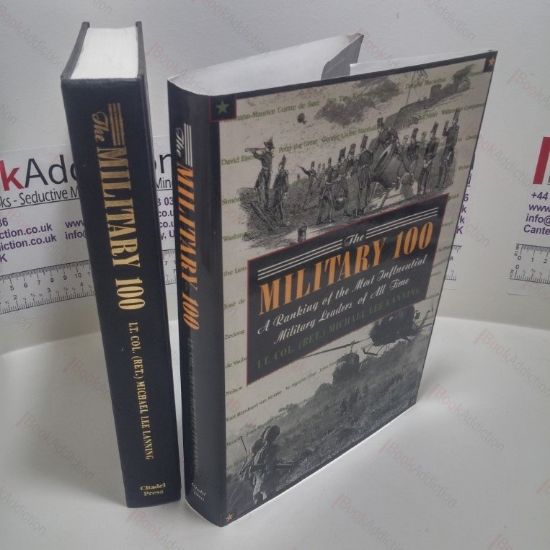 Picture of The Military 100 : A Ranking of the Most Influential Military Leaders of All Time