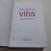 Picture of Petit Larousse des Vins : ConnaÃ®tre, Choisir, DÃ©guster